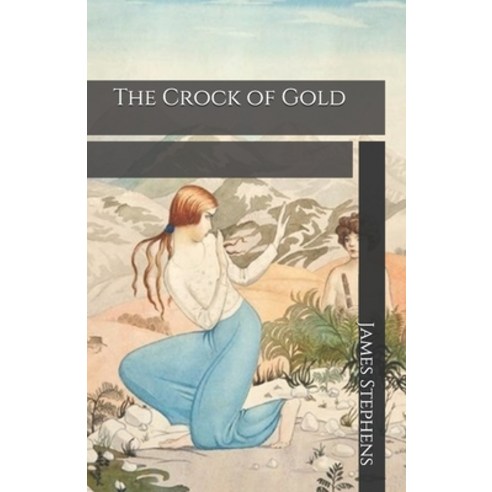 The Crock of Gold Paperback, Independently Published
