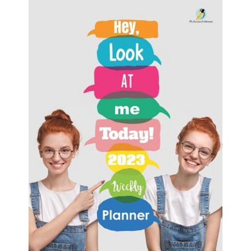 Hey Look At Me Today! 2023 Weekly Planner Paperback, Journals & Notebooks, English, 9781541967045