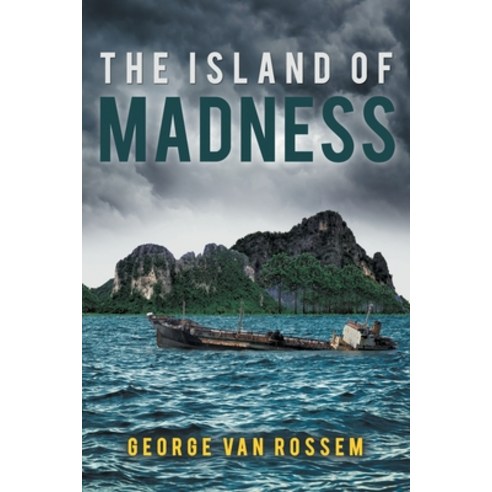 The Island of Madness Paperback, Writers Republic LLC