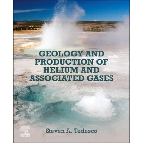 (영문도서) Geology and Production of Helium and Associated Gases Paperback, Elsevier