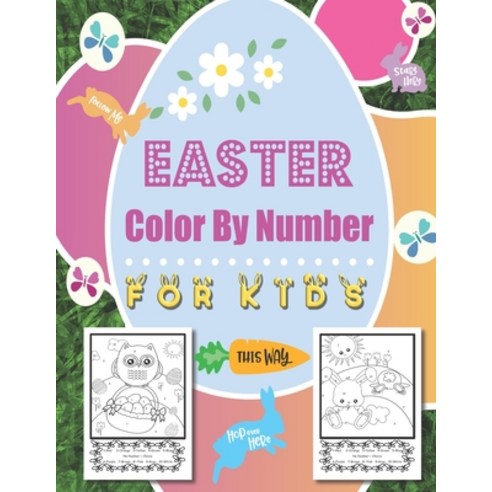 Easter Color By Number For Kids: A Fun Easter Activity Book for Children of All Ages. Paperback, Independently Published, English, 9798595458412