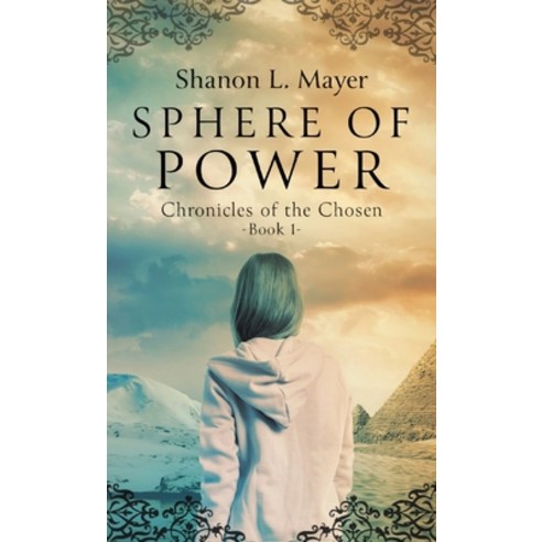 (영문도서) Sphere of Power: Chronicles of the Chosen Book 1 Paperback, Shanon Mayer, English, 9781087988023