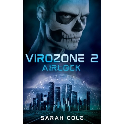 (영문도서) Virozone 2: Airlock Hardcover, Shawline Publishing Group, English, 9781923101838