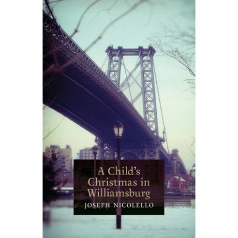 A Child''s Christmas in Williamsburg Paperback, Angelico Press, English, 9781621386551