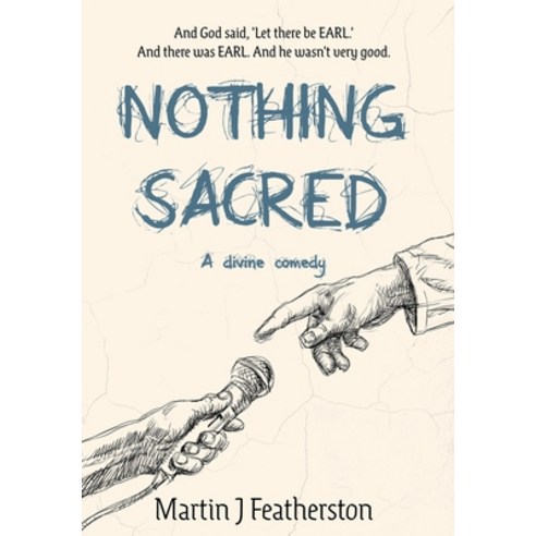 (영문도서) Nothing Sacred Hardcover, Troubador Publishing, English, 9781803131566