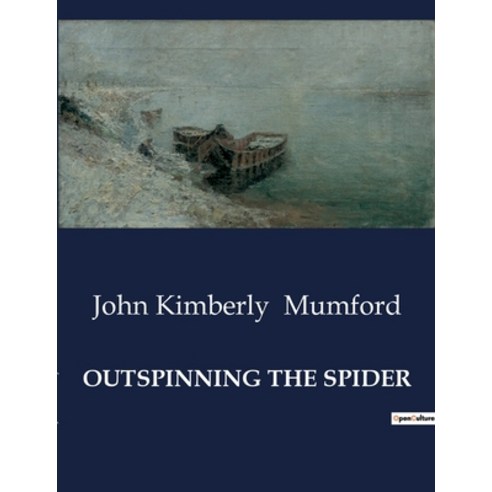 (영문도서) Outspinning the Spider Paperback, Culturea, English, 9791041985388