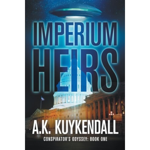 Imperium Heirs: A Sci-Fi Conspiracy Paperback, Evolved Publishing, English, 9781622533640