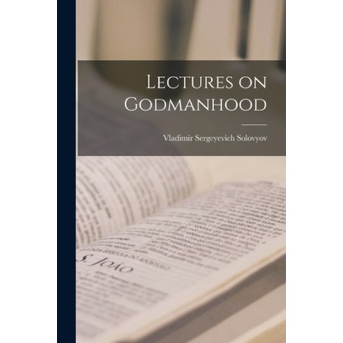 (영문도서) Lectures on Godmanhood Paperback, Hassell Street Press, English, 9781014206312