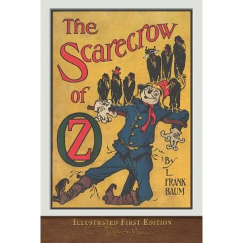 The Scarecrow of Oz: Illustrated First Edition Paperback, Seawolf Press