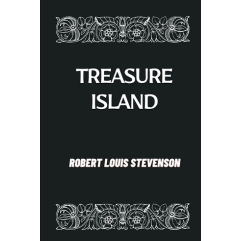 Treasure Island Paperback, Independently Published, English, 9798593169976