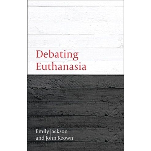 (영문도서) Debating Euthanasia Paperback, Hart Publishing, English, 9781849461788