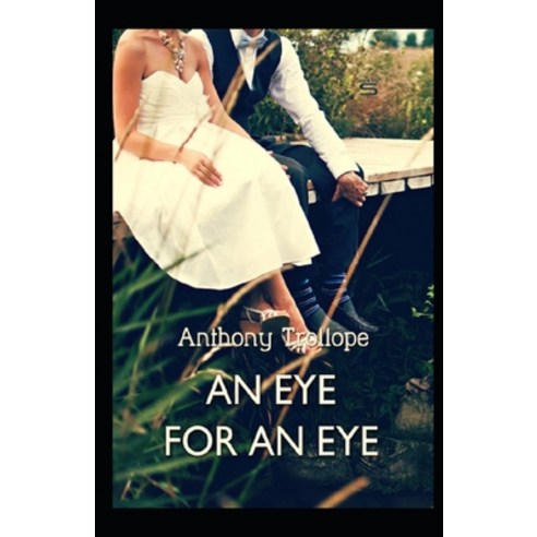 An Eye for an Eye Illustrated Paperback, Independently Published, English, 9798702603568