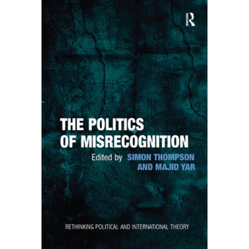 (영문도서) The Politics of Misrecognition Paperback, Routledge, English, 9781138383944