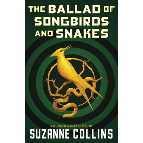 (영문도서) The Ballad of Songbirds and Snakes (a Hunger Games Novel) Paperback, Scholastic Press, English, 9781339016573