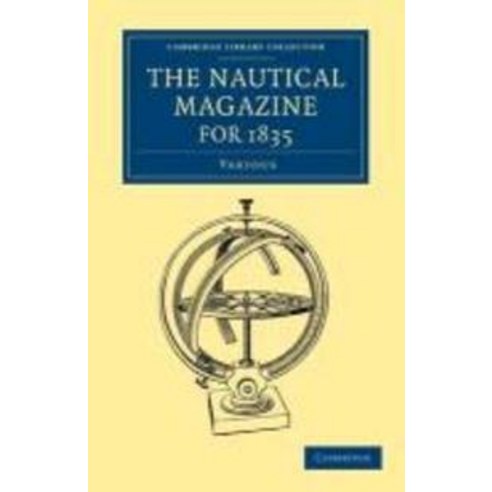 The Nautical Magazine for 1835, Cambridge University Press