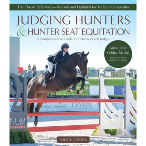 (영문도서) Judging Hunters and Hunter Seat Equitation Paperback, Trafalgar Square Books, English, 9781646011162