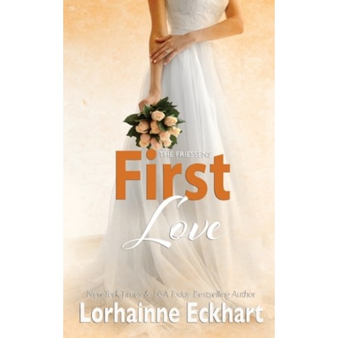(영문도서) First Love Paperback, Lorhainne Eckhart, English, 9781998775507