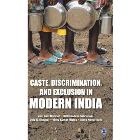 Caste Discrimination and Exclusion in Modern India Hardcover, Sage Publications Pvt. Ltd, English, 9789351502678