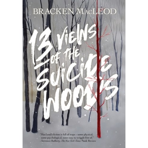 (영문도서) 13 Views Of The Suicide Woods Hardcover, Haverhill House Publishing, English, 9781949140354