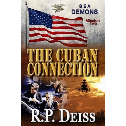 (영문도서) The Cuban Connection (Sea Demons - Mission Two) Paperback, Independently Published, English, 9798373567589