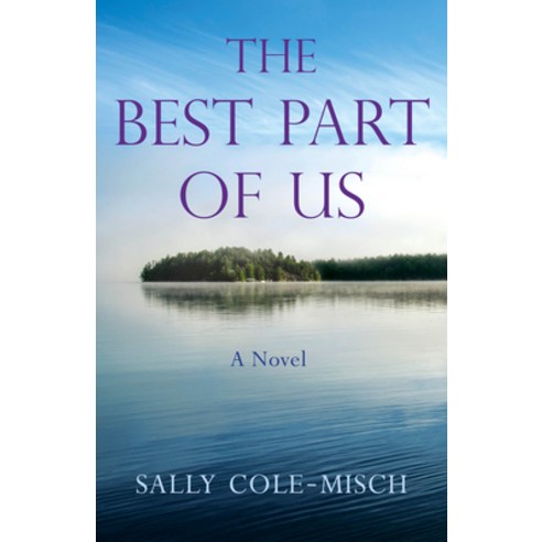 The Best Part of Us Paperback, She Writes Press
