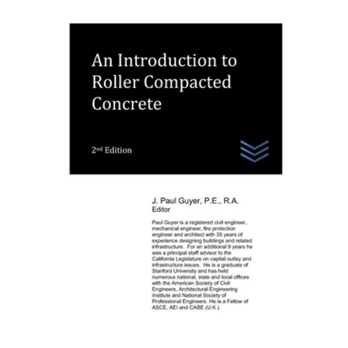 (영문도서) An Introduction to Roller Compacted Concrete Paperback, Independently Published, English, 9798462934414