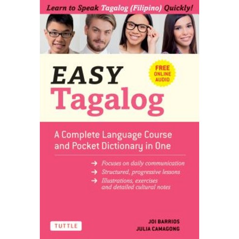 Easy Tagalog:A Complete Language Course and Pocket Dictionary in One! (Free Companion Online Audio), Tuttle Publishing, English, 9780804851596