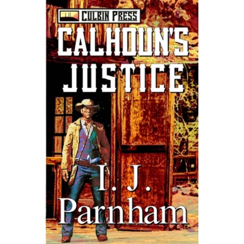 (영문도서) Calhoun''s Justice Paperback, Independently Published, English, 9798763051353