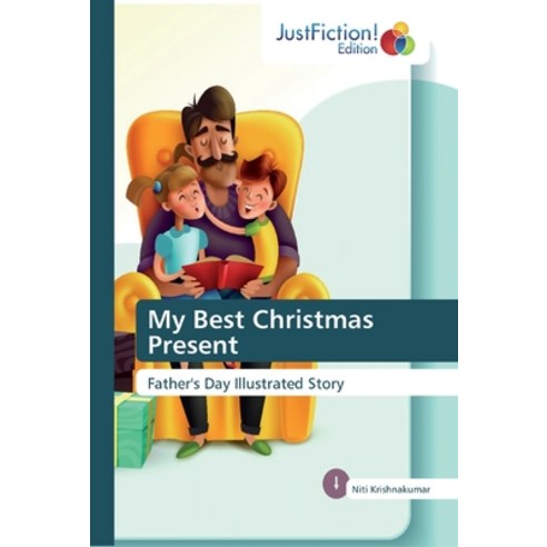 My Best Christmas Present Paperback, Justfiction Edition