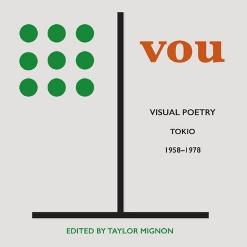 (영문도서) Vou: Visual Poetry Tokio 1958-1978 Paperback, Isobar Press