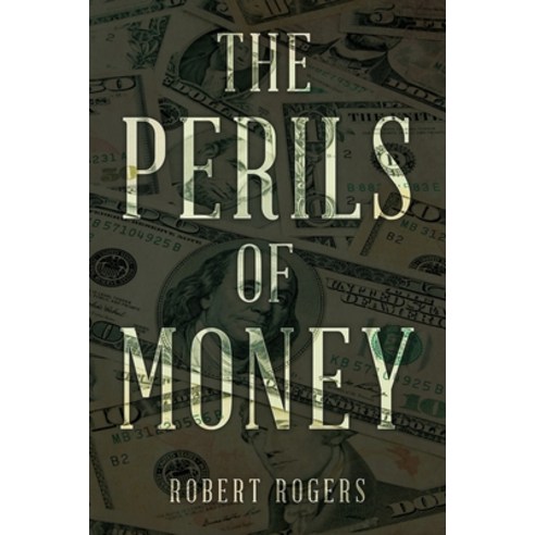 (영문도서) The Perils of Money Paperback, Gotham Books, English, 9781956349948