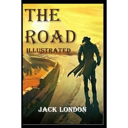 The Road Illustrated Paperback, Independently Published, English, 9798598578964