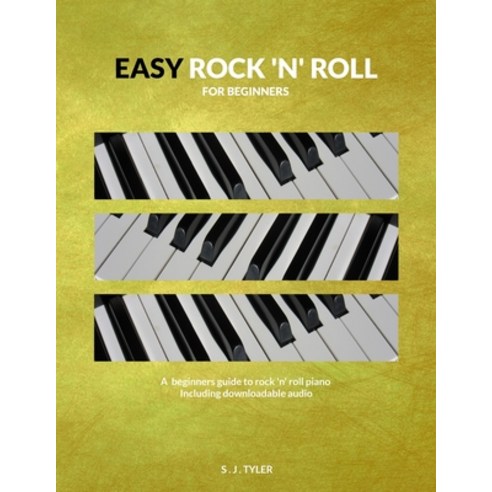 (영문도서) Easy Rock ''n'' Roll: For Beginners Paperback, Southern House Publishing, English, 9781999747886