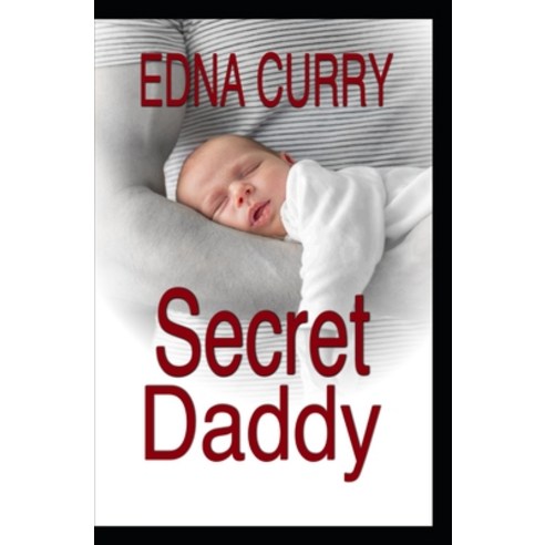 Secret Daddy Paperback, Independently Published, English, 9781794063563