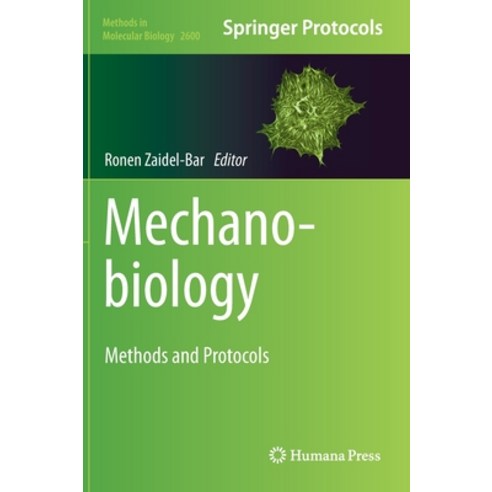 (영문도서) Mechanobiology: Methods and Protocols Hardcover, Humana, English, 9781071628508