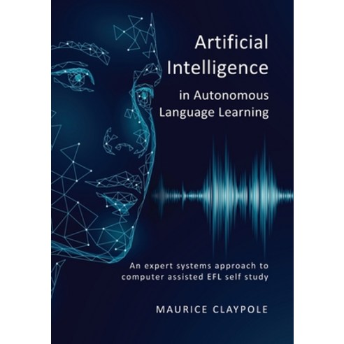 Artificial Intelligence in Autonomous Language Learning Paperback, Linguabooks