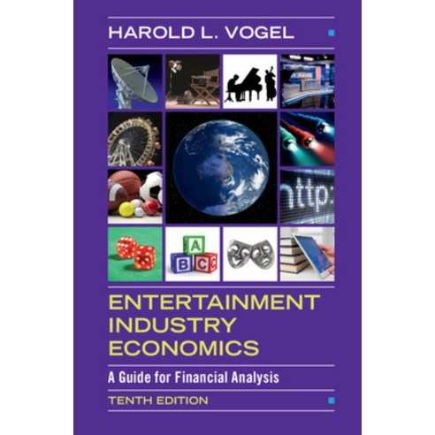 Entertainment Industry Economics: A Guide for Financial Analysis Hardcover, Cambridge University Press