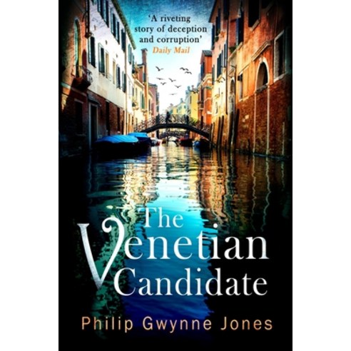 (영문도서) The Venetian Candidate Hardcover, Constable & Robinson, English, 9781408715314