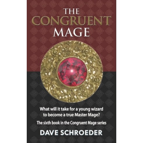 (영문도서) The Congruent Mage Paperback, Spiral Arm Press, English, 9780997831979