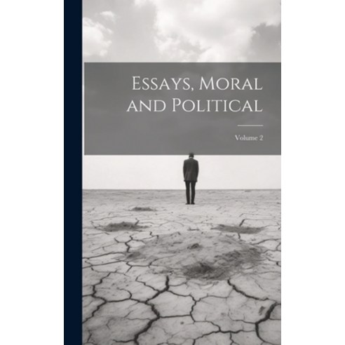 essays moral and political author