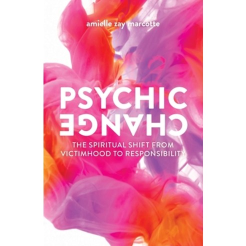 (영문도서) Psychic Change Paperback, House of Marcotte, English, 9781737684800