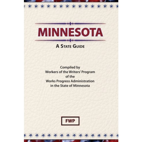 (영문도서) Minnesota: A State Guide Hardcover, North American Book Distrib..., English, 9780403021734