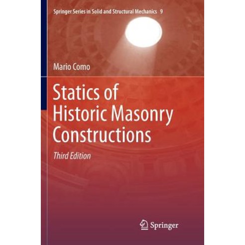 (영문도서) Statics of Historic Masonry Constructions Paperback, Springer, English, 9783319854687