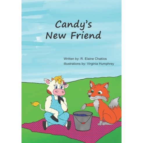 Candy''s New Friend Paperback, Independently Published, English, 9798707160332