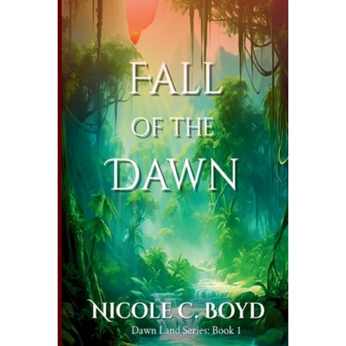 (영문도서) Fall of the Dawn Paperback, Nicole C. Boyd, English, 9798988962700