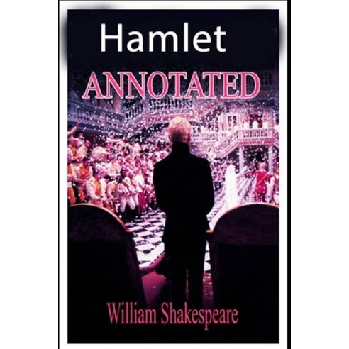 Hamlet (Annotated) Paperback, Independently Published, English, 9798731257237