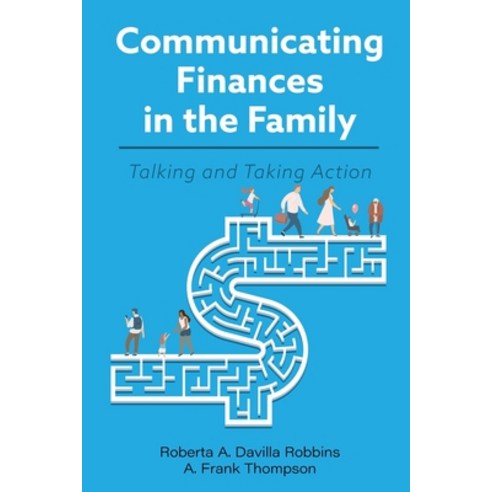 Communicating Finances in the Family: Talking and Taking Action Paperback, Cognella Academic Publishing
