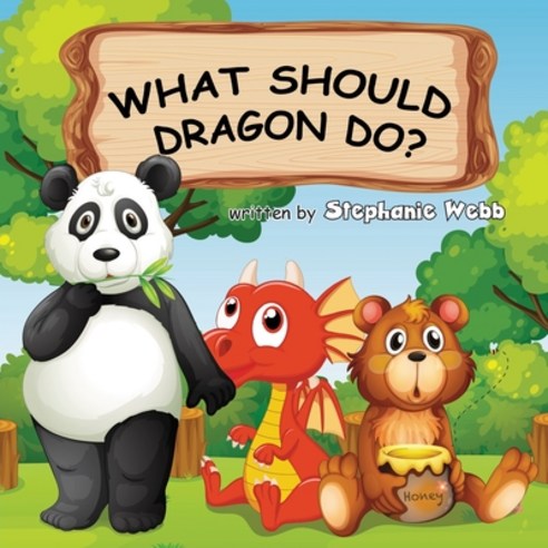 (영문도서) What Should Dragon Do? Paperback, FriesenPress, English, 9781039116528