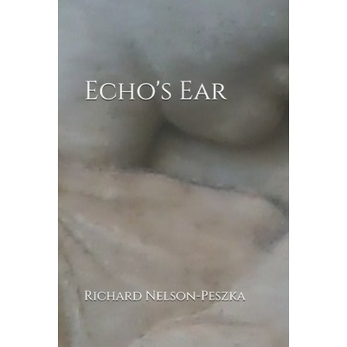 Echo''s Ear Paperback, Independently Published