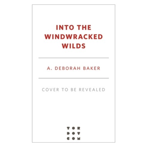 (영문도서) Into the Windwracked Wilds Hardcover, Tordotcom, English, 9781250848444